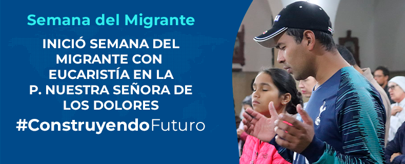 Inicio Semana del Migrante