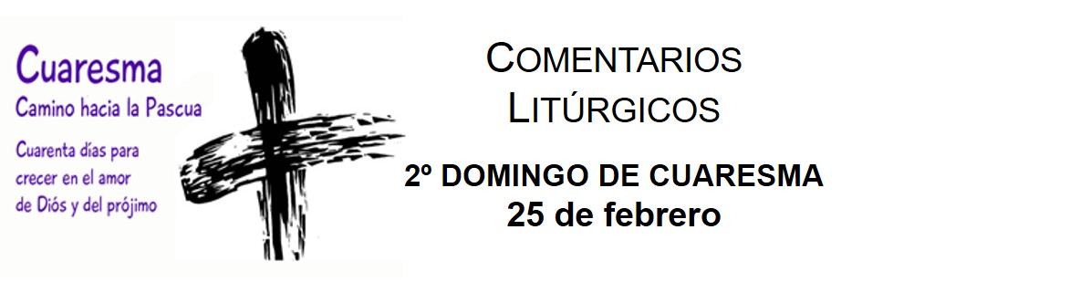 https://arquimedia.s3.amazonaws.com/280/evangelio-dominical/comentario-liturgico-25-feb-2018jpg.jpg