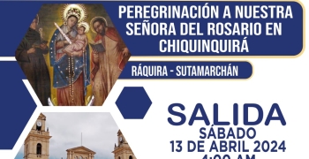 PEREGRINACIÓN A CHIQUINQUIRÁ